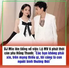 Nghi lộ clip Sex 6 phút DJ Mie thời còn yêu Hồng Thanh